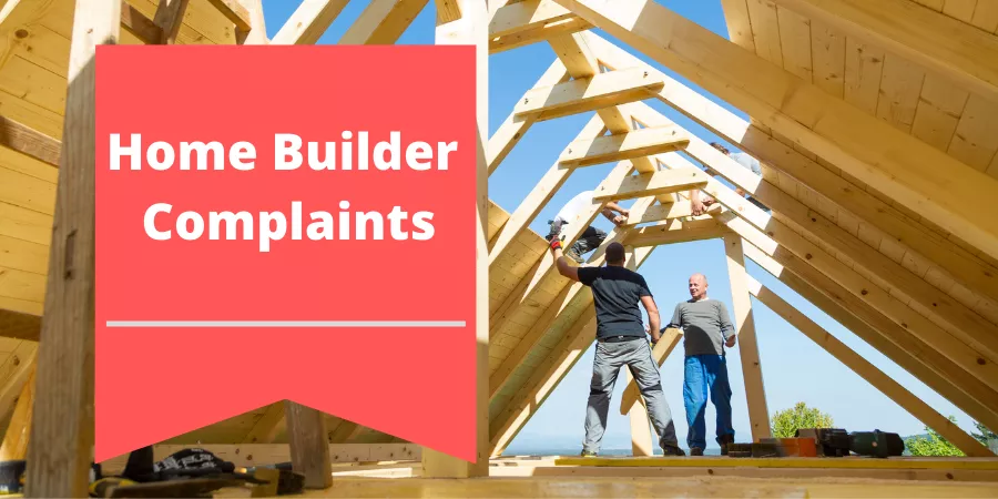 Home Builder Complaints